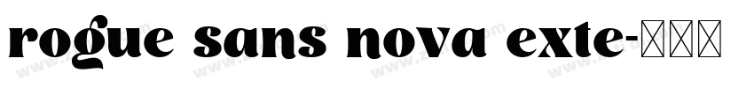 rogue sans nova exte字体转换